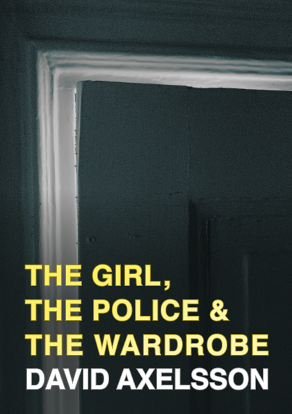 The Girl, the Police and the Wardrobe 🇬🇧